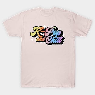 K-Pop And Chill T-Shirt